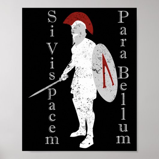 古代ギリシャの戦士の歴史ラテンSi Vis Pacem P ポスター (正面)