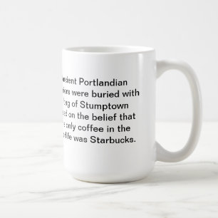古代ポートランドコーヒー・マグ: Stumptownとの私を埋めて下さい コーヒーマグカップ