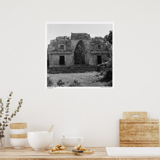 古代遺跡:メキシコのユカタン州ラブナへの玄関口 ポスター (キッチン)