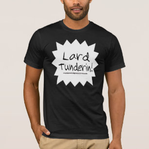 句-ラードTunderin! Tシャツ