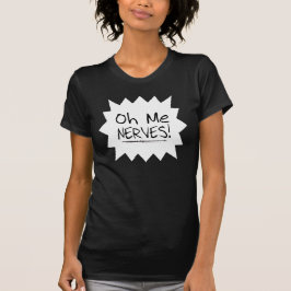 句- Oh私神経! Tシャツ