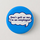 叫び声Imは従業員 缶バッジ (正面)