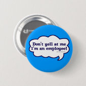 叫び声Imは従業員 缶バッジ (正面&裏面)