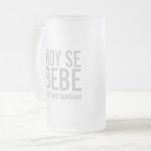 叫び声Se Bebe Mañana Tambien フロストグラスビールジョッキ (正面左)