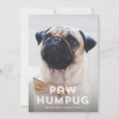 可愛いおもしろいポーPug犬ペットのホリデーフォトカード シーズンカード (正面)