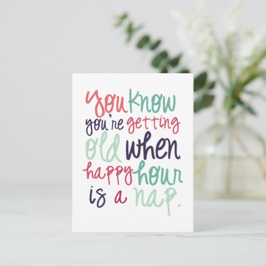 可愛いおもしろい引用文ことわざ老けたユーモア ポストカード (スタンド正面)