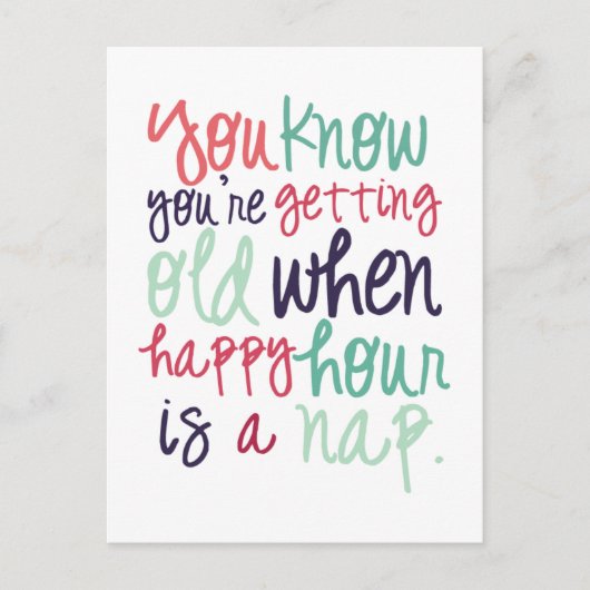 可愛いおもしろい引用文ことわざ老けたユーモア ポストカード (正面)