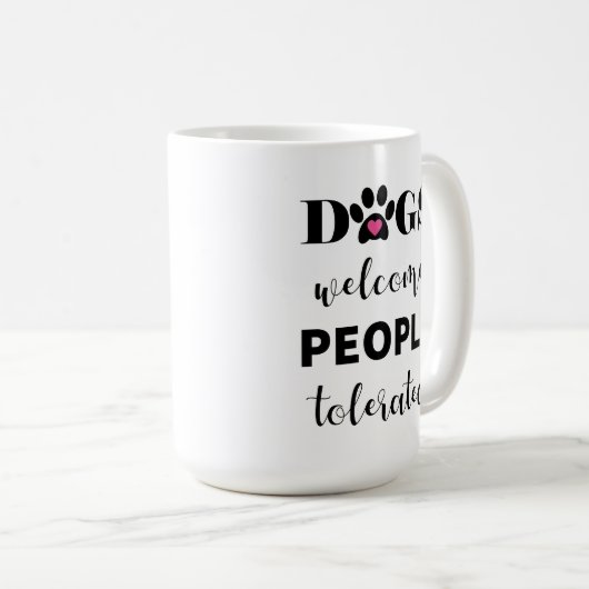 可愛いおもしろい引用文犬が大目に見る コーヒーマグカップ (正面右)