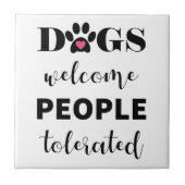 可愛いおもしろい引用文犬が大目に見る タイル (正面)