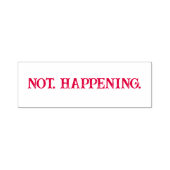 可愛いおもしろいNot Happeningミーム セルフインキングスタンプ (デザイン)