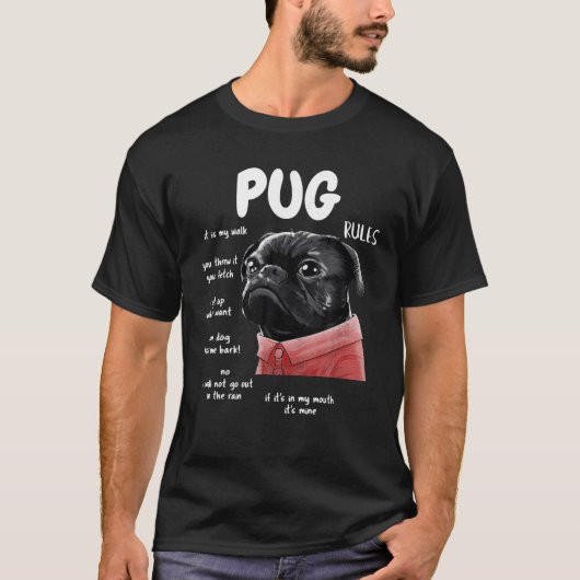 可愛いかわいいおもしろいブラックパグ犬の規則ギフトマンを行う Tシャツ (正面)