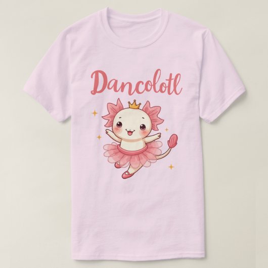 可愛いかわいいアクソロテルバレリーナ"ダンコロトル"ツツ Tシャツ (デザイン正面)