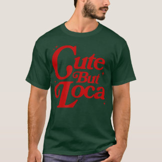 可愛いがロカ、ラテンアメリカ系女性キュラカブロナチゴナ、ラティ Tシャツ