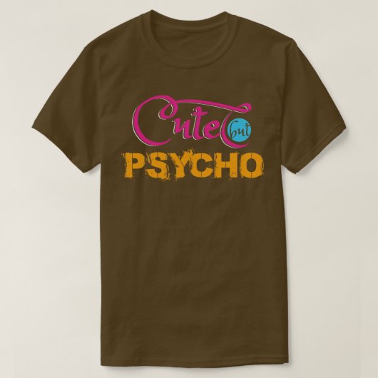 可愛いけどサイコ Tシャツ (デザイン正面)