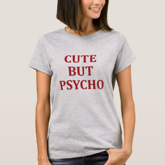 可愛いけどサイコ Tシャツ