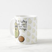 可愛いアボカドだから私たちは良いものを持つことができない コーヒーマグカップ (正面左)