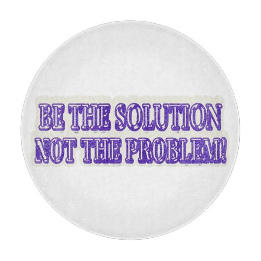 可愛いアートワークデザイン「BE THE SOLUTION」買今すぐ カッティングボード (正面)