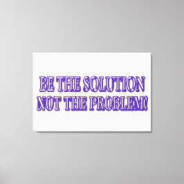 可愛いアートワークデザイン「BE THE SOLUTION」買今すぐ キャンバスプリント