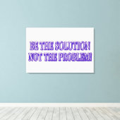 可愛いアートワークデザイン「BE THE SOLUTION」買今すぐ キャンバスプリント (インサイチュ (ウッドフロア))