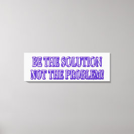可愛いアートワークデザイン「BE THE SOLUTION」買今すぐ キャンバスプリント