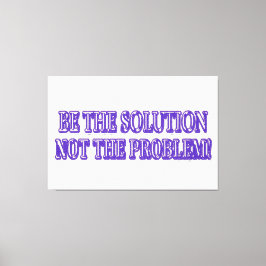 可愛いアートワークデザイン「BE THE SOLUTION」買今すぐ キャンバスプリント