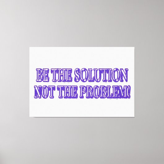 可愛いアートワークデザイン「BE THE SOLUTION」買今すぐ キャンバスプリント (正面)