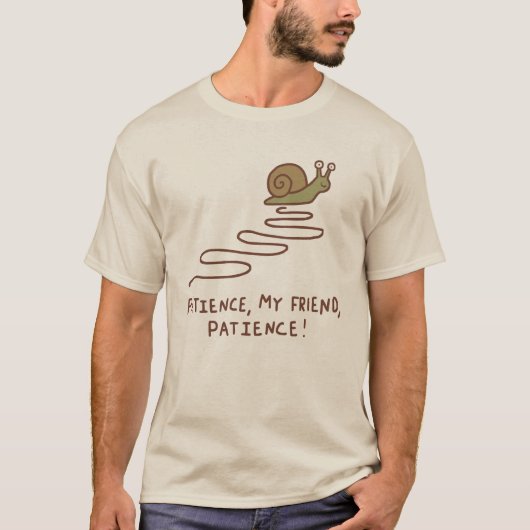 可愛いカタツムリの辛抱強さのモチベーショナル・クォート Tシャツ (正面)
