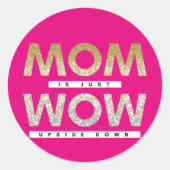 可愛いキラキラお母さんウオ逆さまだ引用文 ラウンドシール (正面)