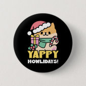 可愛いクリスマスドッグ – Yappy Howlidays 缶バッジ (正面)