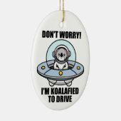 可愛いコアラ新しいドライバー私はUFOを運転することを宣言 セラミックオーナメント (右)