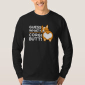 可愛いコーギおもしろいス – 何だと思う?コーギお尻! Tシャツ (正面)