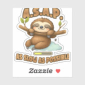 可愛いスロースASAP – 可能な限り遅いクラシックT-Sh シール (シート)