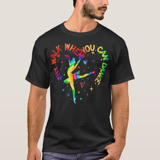可愛いダンサー バレエ発表会 なぜ歩くのか ダンスできるのに D Tシャツ (正面)