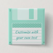 可愛いティール(緑がかった色)フロッピーディカスタマイズスクと自分の文字 缶バッジ (正面)