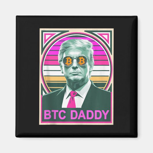 可愛いトランプBitcoin Btc Daddy Finance Audit Foomo My マグネット (正面)