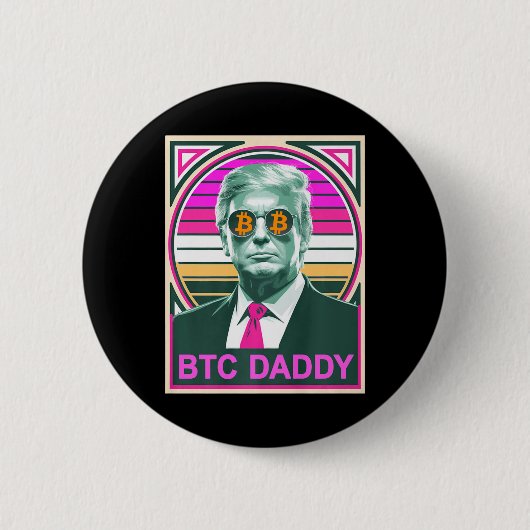 可愛いトランプBitcoin Btc Daddy Finance Audit Foomo My 缶バッジ (正面)
