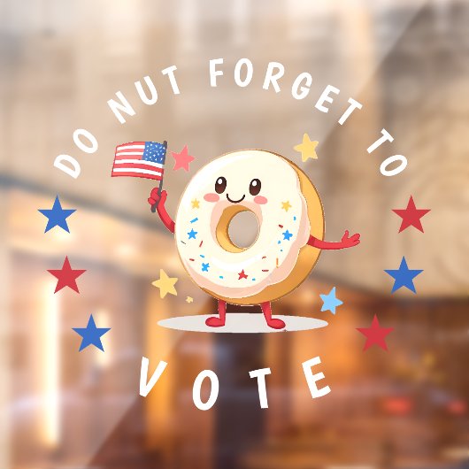 可愛いドーナツ忘れ投票しない – 米国選挙 ウィンドウサイン (シート2)