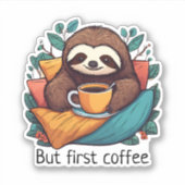 可愛いナマケモノが最初のコーヒー防水 シール (正面)