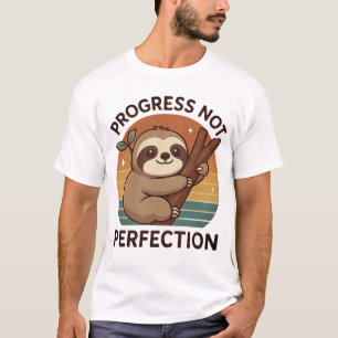 可愛いナマケモノ「進歩は完璧ではない」グラフィックアート Tシャツ