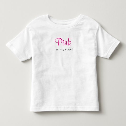 可愛いピンクは私の色 トドラーTシャツ (正面)