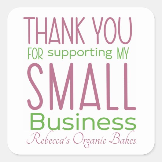 可愛いピンク感謝していグリーン私の小さなサポート スクエアシール (正面)