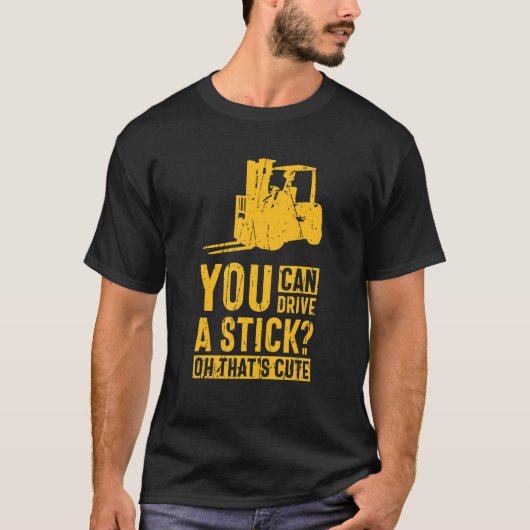 可愛いフォークリフトのオーパーのスティックを運転できる Tシャツ (正面)