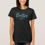 可愛いベスティー最高のBFFフレンドあなたの名前ティール（緑がかった色） Tシャツ<br><div class="desc">私たちカスタムの友達のTシャツは、あなたの友人と祝の特別な絆に最適最高のだ！そしてモダントレンディースクリプトは、この一種のデザインを際立たせる。あなたの友情が始まって以来、あなたの名前をカスタムすると年でそれをパーソナライズしなさい。あなたは都心に出ても家で寛いでいても、このTシャツは友達に自分の量を見せるのに最適気にだ。お母素晴らしさん娘もバレンタインのシャツに合わせてね！これはブラックとティール（緑がかった色）版。</div>