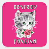 可愛いレトロの子猫 – ファシズムを破壊 スクエアシール (正面)