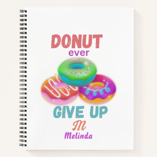 可愛い与えドーナツのやる気を起こさせる引用文名 ノートブック (正面)