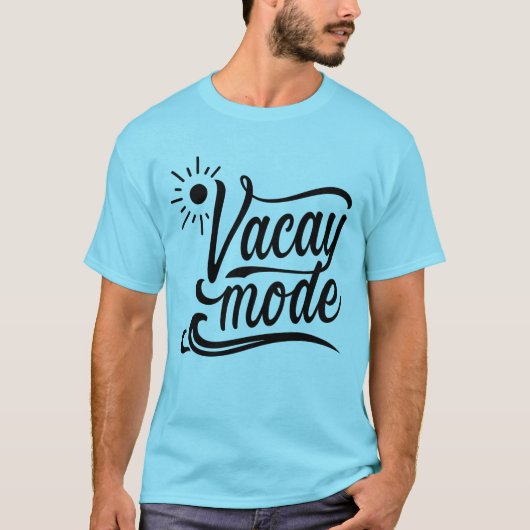 可愛い夏のVacayモードの言葉tシャツ Tシャツ (正面)