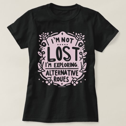 可愛い女性用Tシャツで別の道を探る Tシャツ (デザイン正面)
