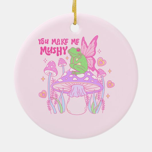 可愛い妖精のカエルとキノコ – あなたは私をキノコくしゃにする セラミックオーナメント (裏面)