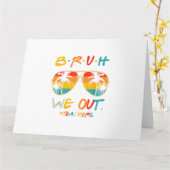 可愛い学期末先生夏Bruh We Out カード (黄色い花)