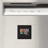 可愛い学期末先生夏Bruh We Out マグネット (インサイチュ (食洗機))